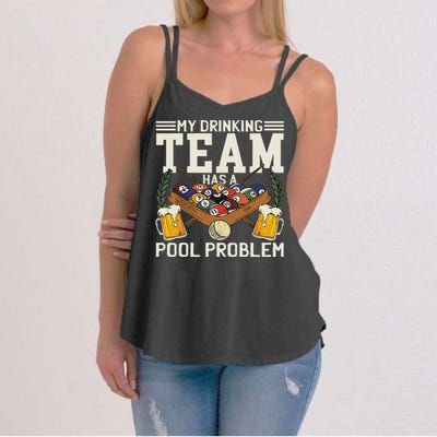My Drinking Team Has A Pool Problem Billiard Players Themed Women's Strappy Tank