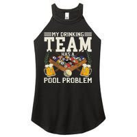 My Drinking Team Has A Pool Problem Billiard Players Themed Women's Perfect Tri Rocker Tank
