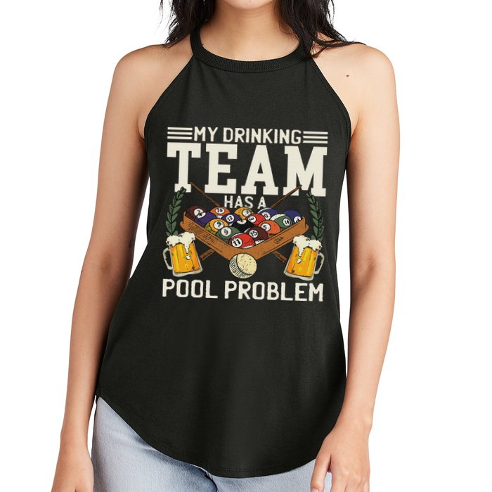 My Drinking Team Has A Pool Problem Billiard Players Themed Women's Perfect Tri Rocker Tank