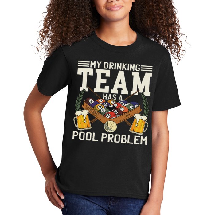 My Drinking Team Has A Pool Problem Billiard Players Themed Kids T-Shirt