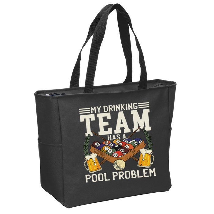 My Drinking Team Has A Pool Problem Billiard Players Themed Zip Tote Bag