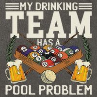 My Drinking Team Has A Pool Problem Billiard Players Themed Cotton Canvas Backpack