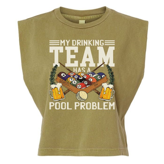 My Drinking Team Has A Pool Problem Billiard Players Themed Garment-Dyed Women's Muscle Tee