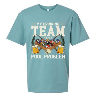 My Drinking Team Has A Pool Problem Billiard Players Themed Sueded Cloud Jersey T-Shirt