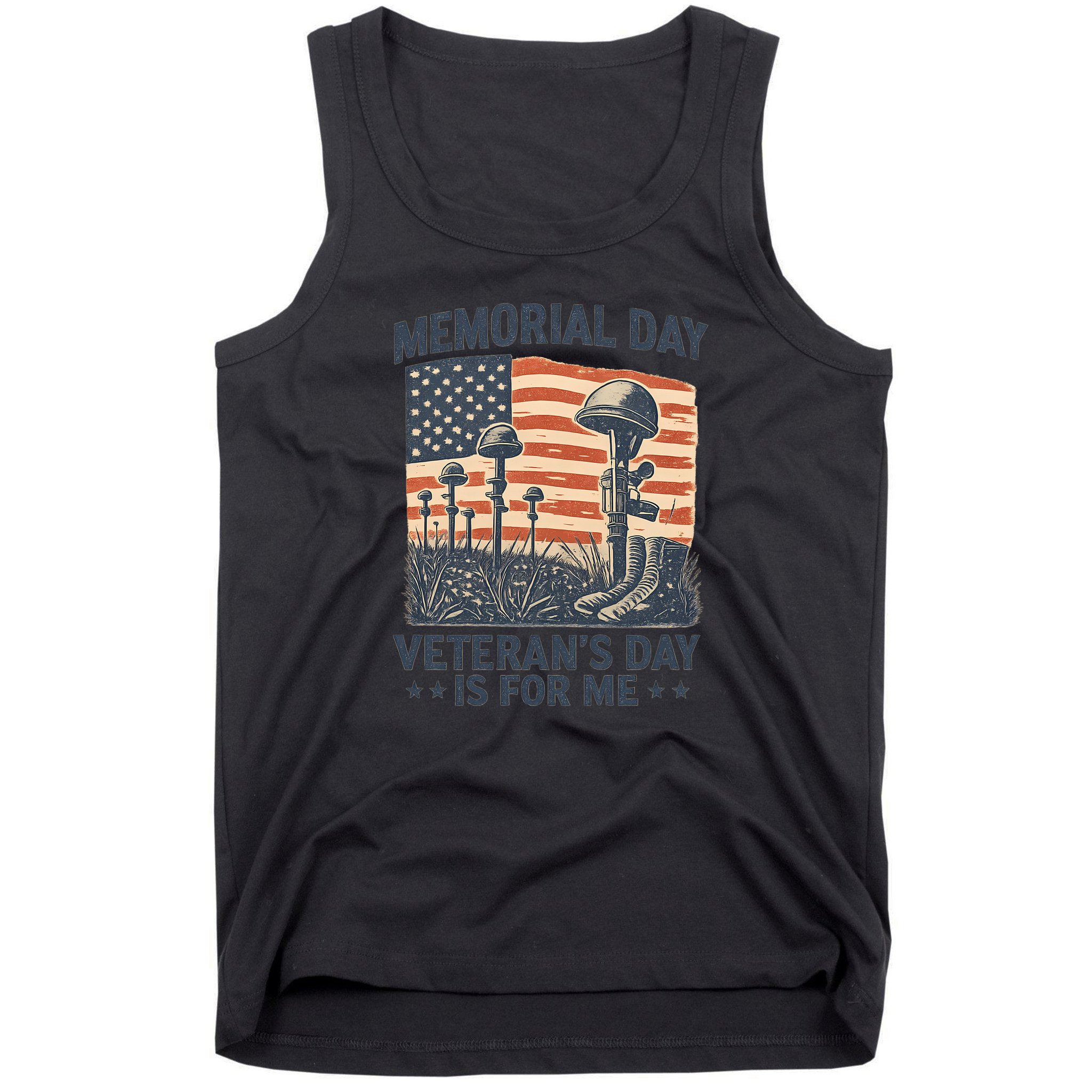 Memorial Day - Veteran's Day is for Me Tank Top