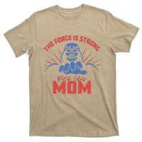 MotherS Day Vader Force Is Strong With This Mom T-Shirt