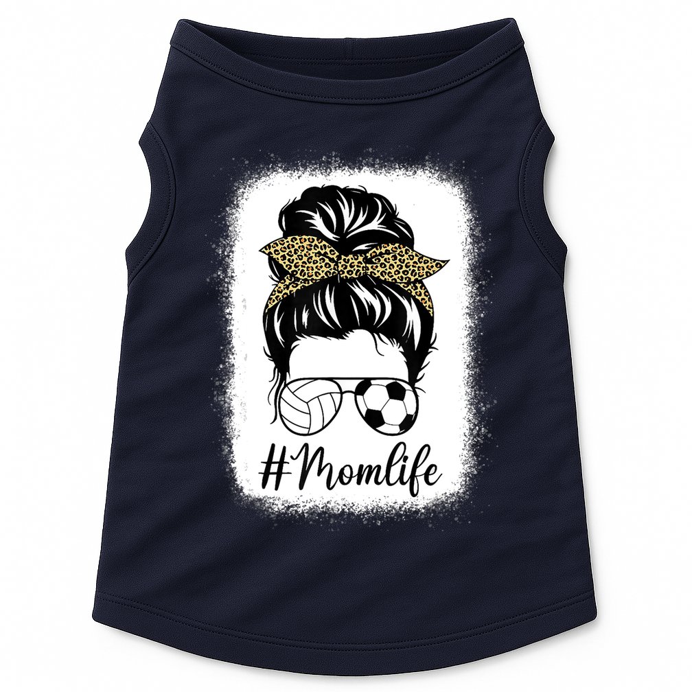 Mothers Day Volleyball And Soccer Mom Life Messy Bun Leopard Doggie Tank