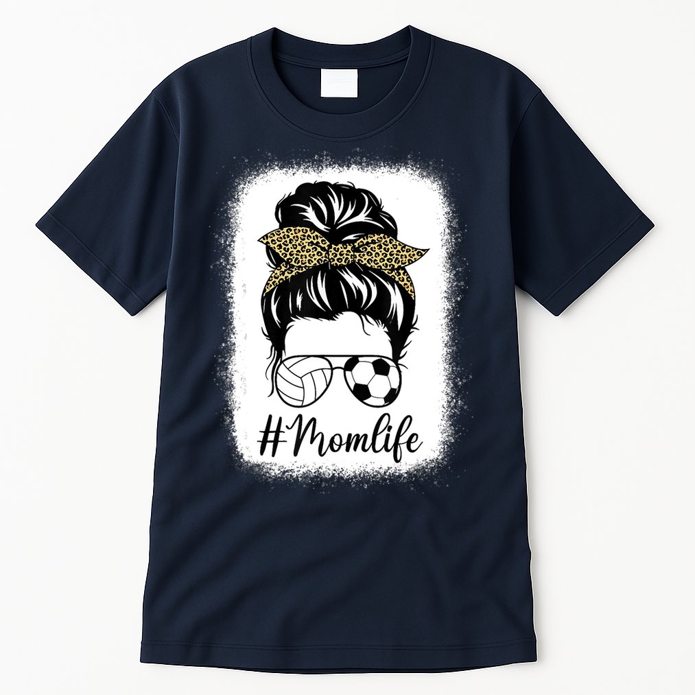Mothers Day Volleyball And Soccer Mom Life Messy Bun Leopard Tall T-Shirt