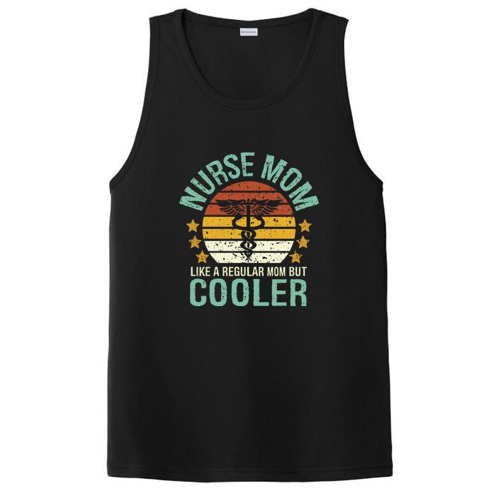 Mother's Day Vinatge Nurse Mom Like A Regular Mom But Cooler Gift  PosiCharge Competitor Tank