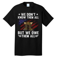 Memorial Day We Owe Them All Patriotic Veteran Tall T-Shirt