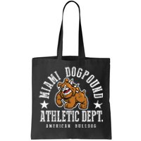 MIAMI Dogpound Workout Excercise Lover Dog Owner Tote Bag