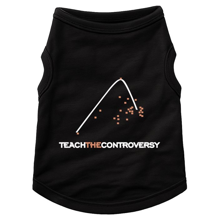 Matt Darling Wearing Teach The Controversy Doggie Tank