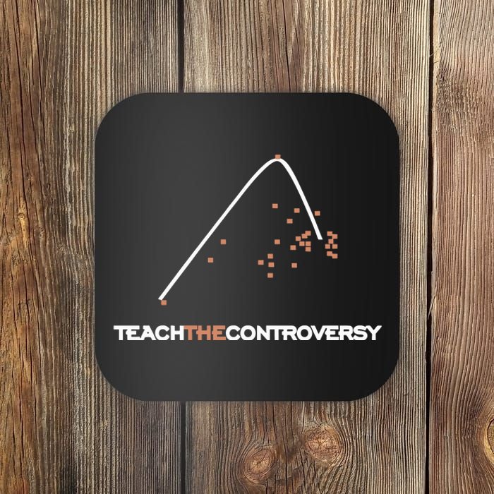 Matt Darling Wearing Teach The Controversy Coaster