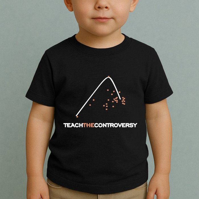 Matt Darling Wearing Teach The Controversy Toddler T-Shirt
