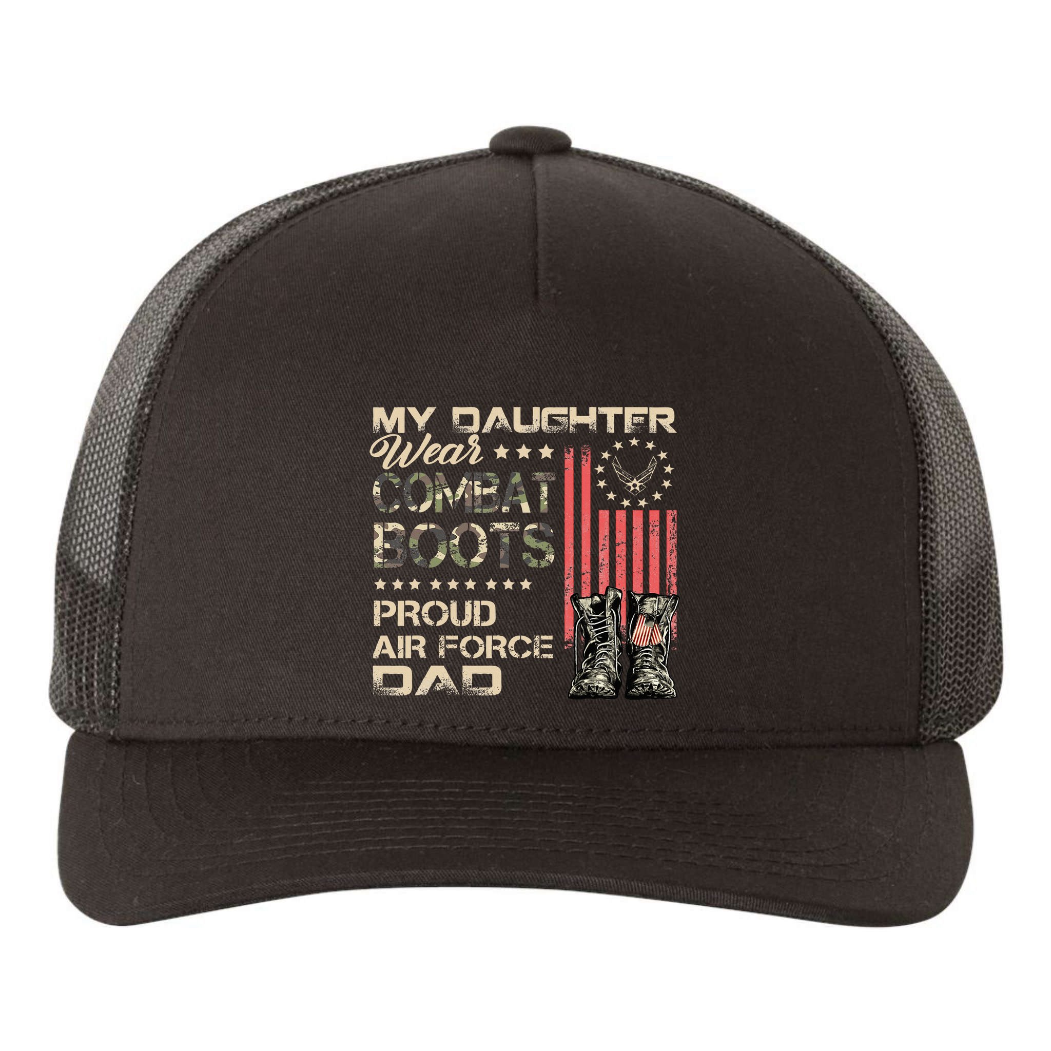 My Daughter Wear Combat Boots Proud Dad Of Veteran Yupoong Adult 5-Panel Trucker Hat