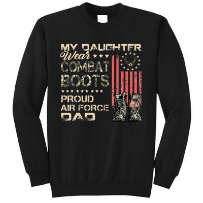 My Daughter Wear Combat Boots Proud Dad Of Veteran Sweatshirt