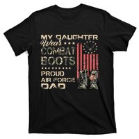 My Daughter Wear Combat Boots Proud Dad Of Veteran T-Shirt