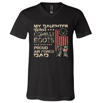 My Daughter Wear Combat Boots Proud Dad Of Veteran V-Neck T-Shirt