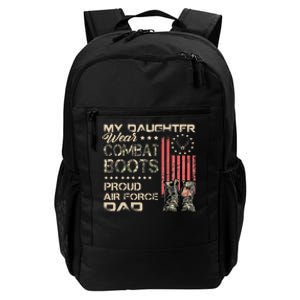 My Daughter Wear Combat Boots Proud Dad Of Veteran Daily Commute Backpack