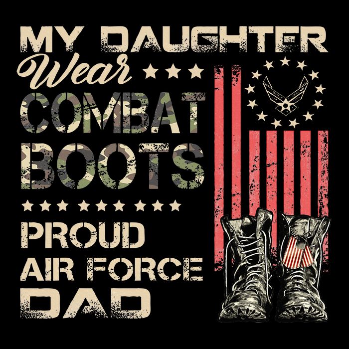 My Daughter Wear Combat Boots Proud Dad Of Veteran 16 in Basic Backpack