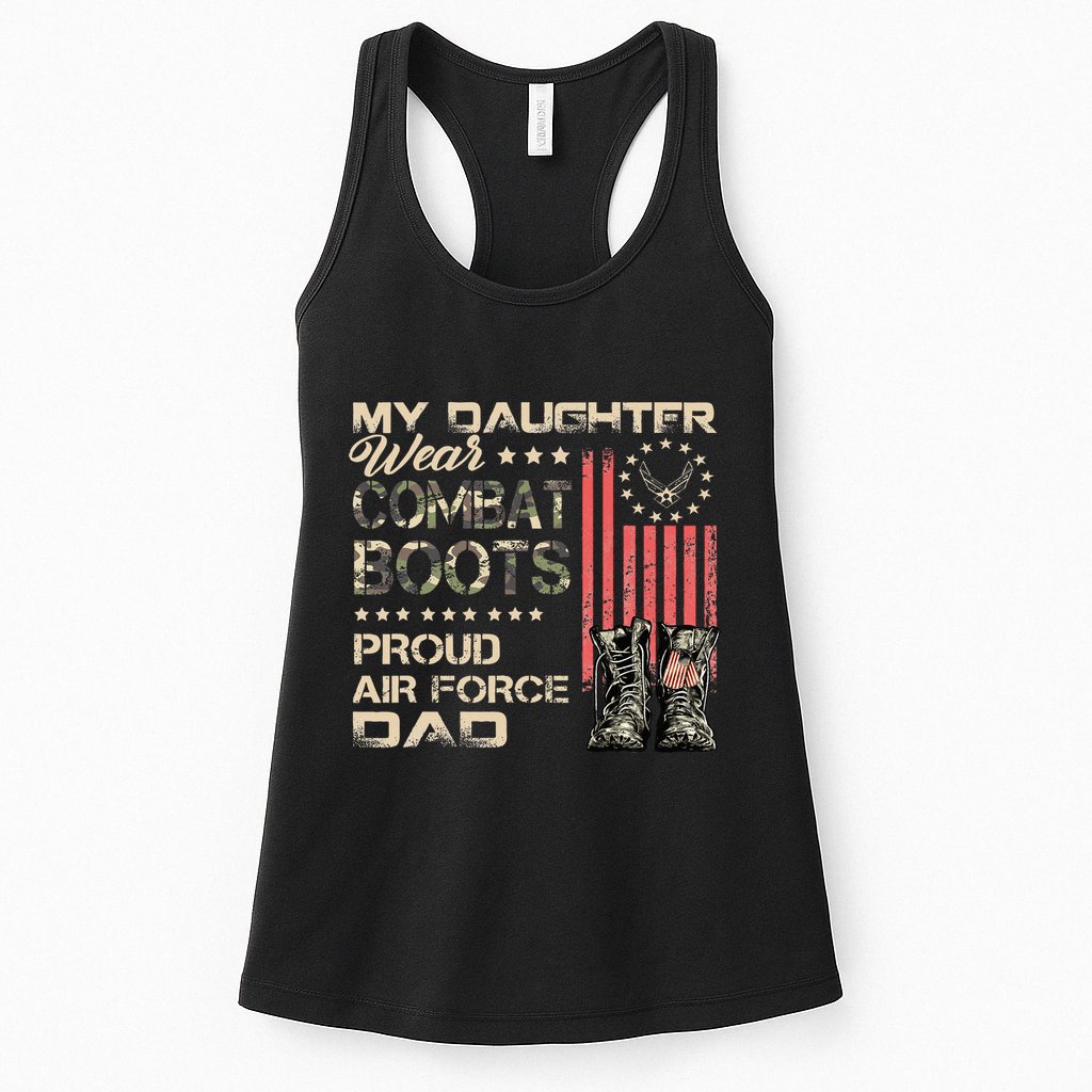 My Daughter Wear Combat Boots Proud Dad Of Veteran Womens Tank Top