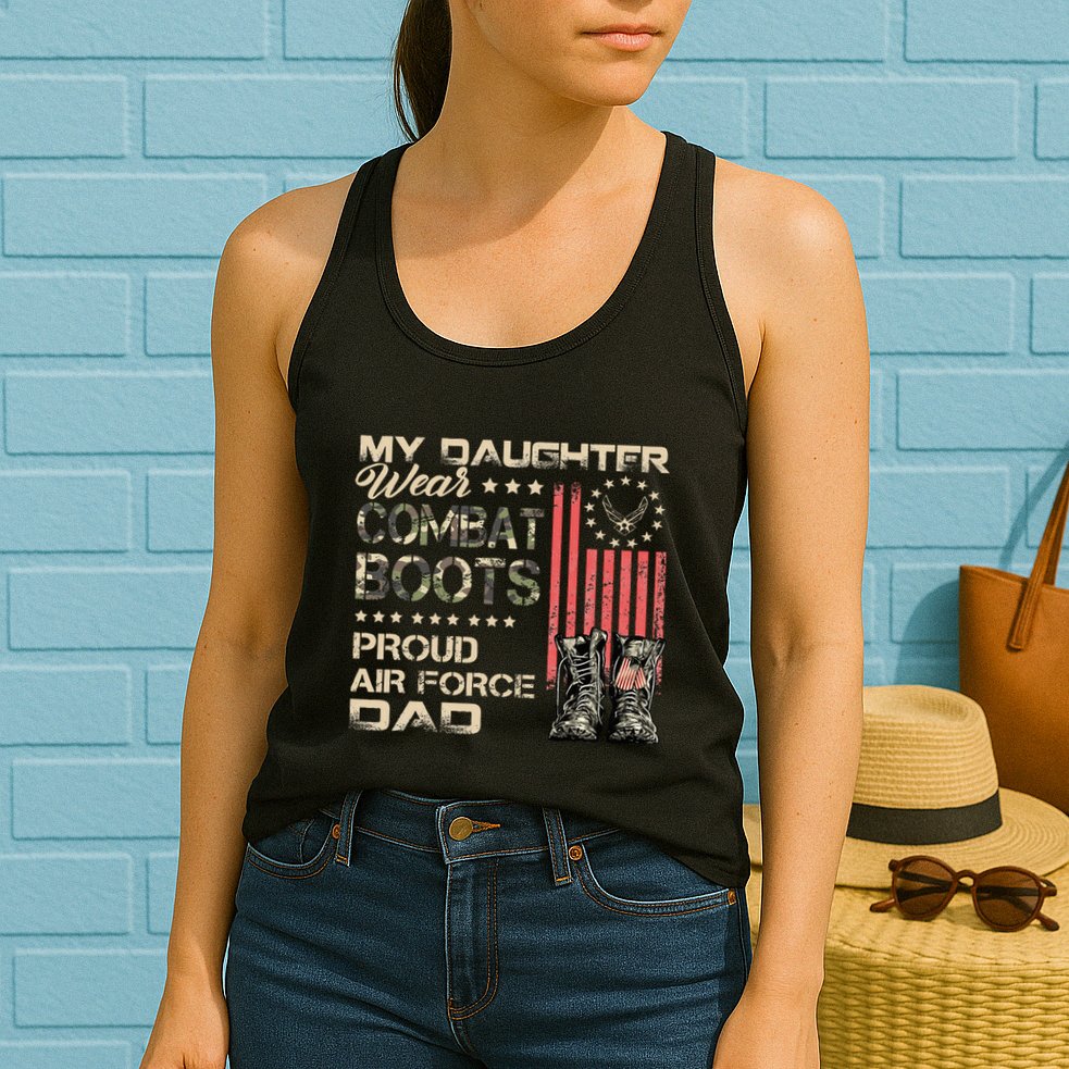 My Daughter Wear Combat Boots Proud Dad Of Veteran Womens Tank Top