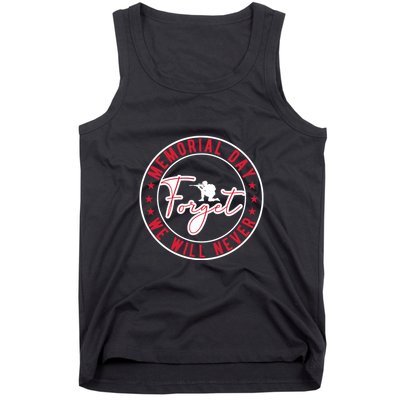 Memorial Day We Will Never Forget Gift Tank Top