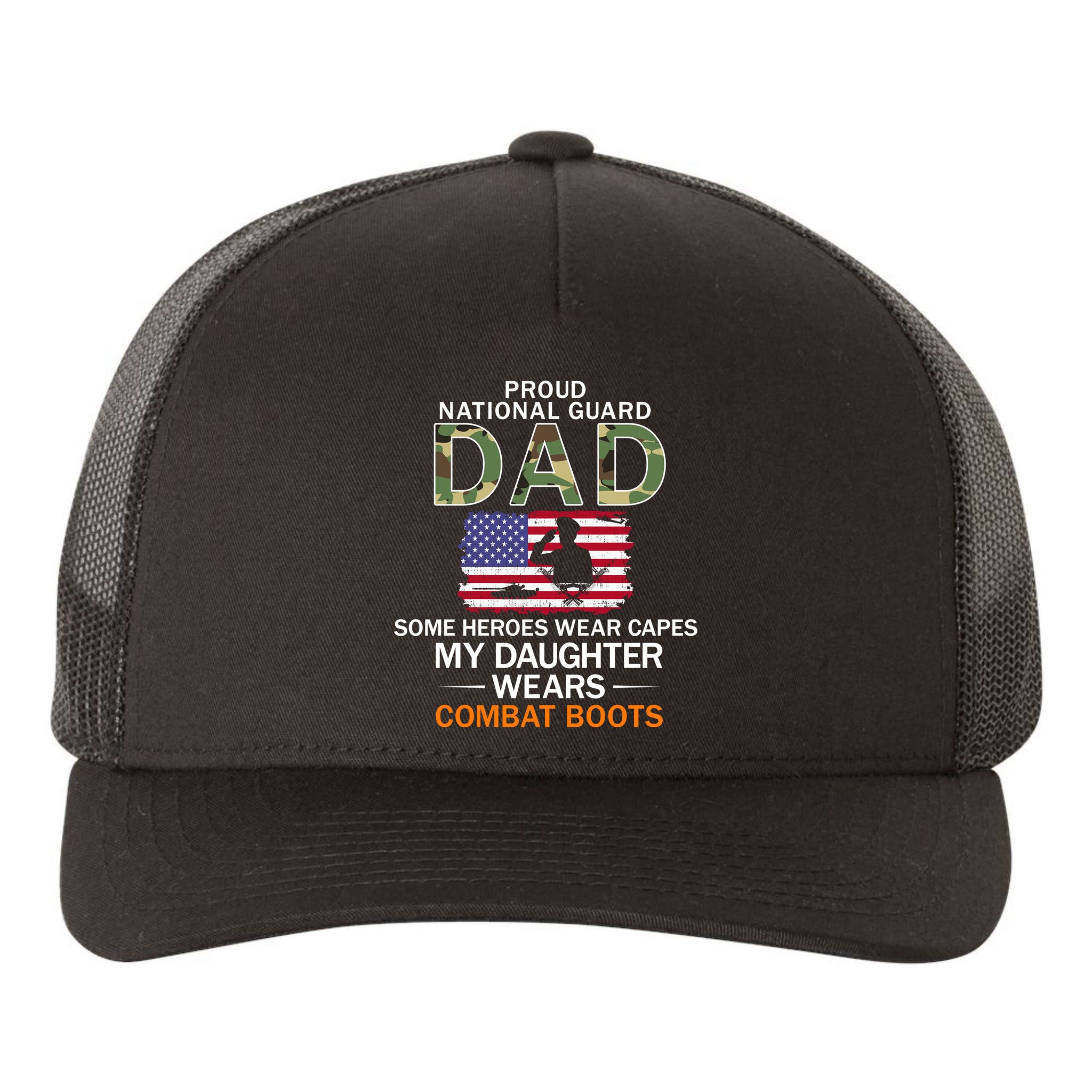 My Daughter Wears Combat Bootscute Giftproud National Guard Dad Army Gift Yupoong Adult 5-Panel Trucker Hat