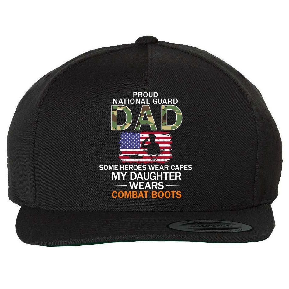 My Daughter Wears Combat Bootscute Giftproud National Guard Dad Army Gift Wool Snapback Cap
