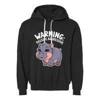 Moo Deng Warning Passive Aggressive Hippo Garment-Dyed Fleece Hoodie