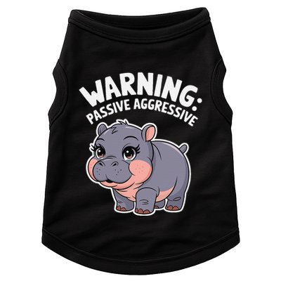 Moo Deng Warning Passive Aggressive Hippo Doggie Tank