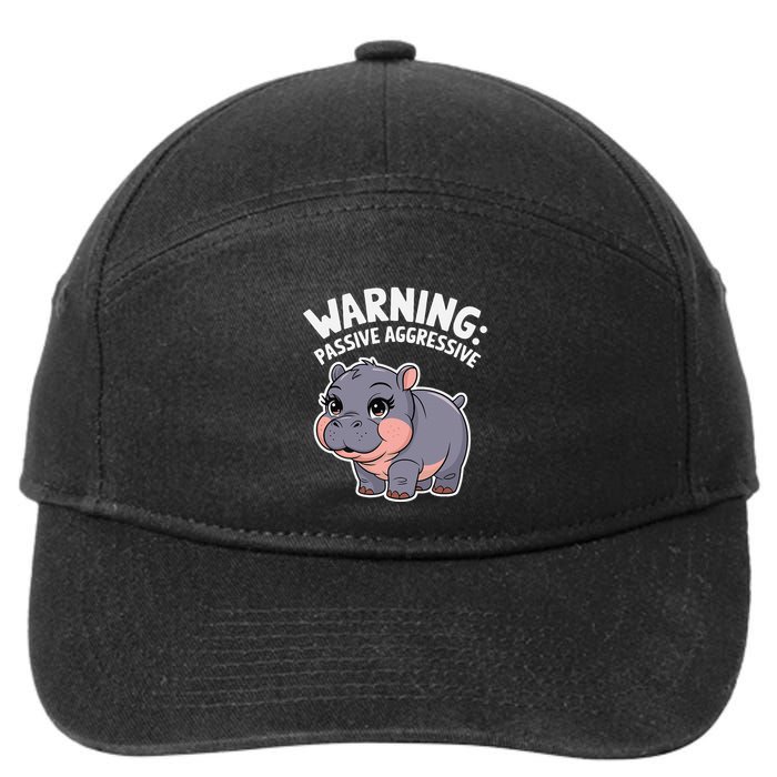 Moo Deng Warning Passive Aggressive Hippo 7-Panel Snapback Hat