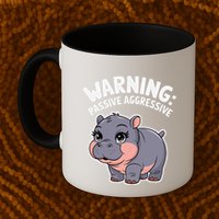 Moo Deng Warning Passive Aggressive Hippo Mug