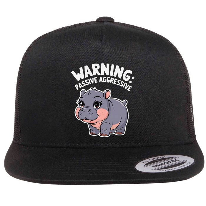 Moo Deng Warning Passive Aggressive Hippo Flat Bill Trucker Hat