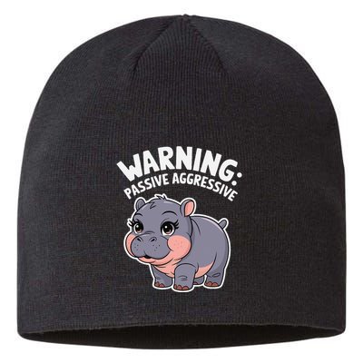 Moo Deng Warning Passive Aggressive Hippo Sustainable Beanie