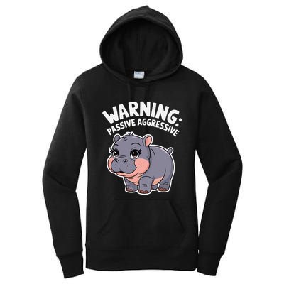 Moo Deng Warning Passive Aggressive Hippo Women's Pullover Hoodie