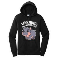Moo Deng Warning Passive Aggressive Hippo Women's Pullover Hoodie