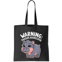 Moo Deng Warning Passive Aggressive Hippo Bag