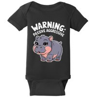 Moo Deng Warning Passive Aggressive Hippo Baby Bodysuit