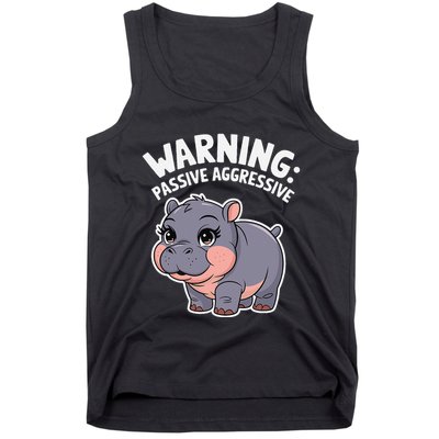 Moo Deng Warning Passive Aggressive Hippo Tank Top