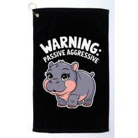 Moo Deng Warning Passive Aggressive Hippo Golf Towel