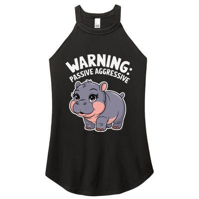 Moo Deng Warning Passive Aggressive Hippo Women's Perfect Tri Rocker Tank