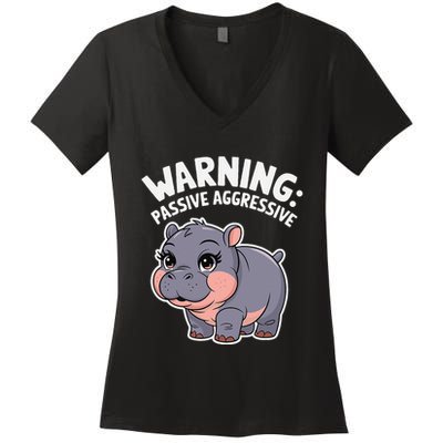 Moo Deng Warning Passive Aggressive Hippo Women's V-Neck T-Shirt