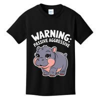 Moo Deng Warning Passive Aggressive Hippo Kids T-Shirt