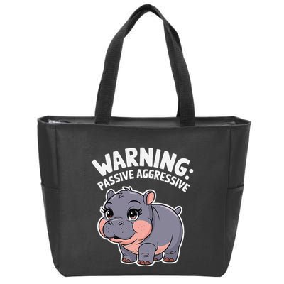 Moo Deng Warning Passive Aggressive Hippo Zip Tote Bag