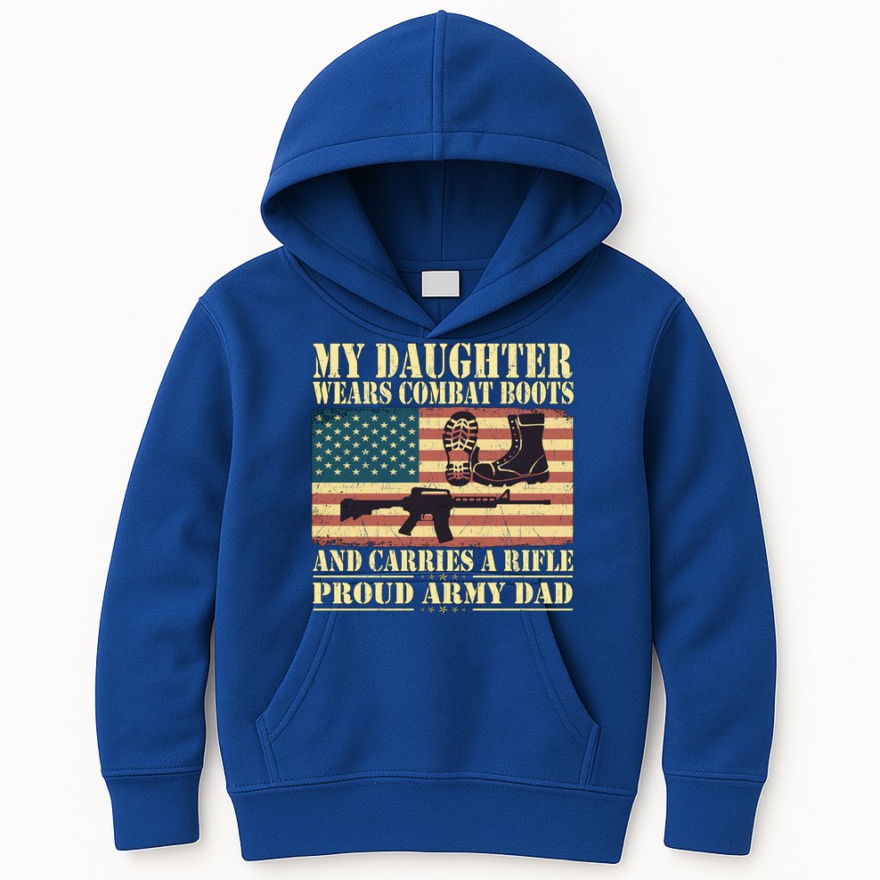 My Daughter Wears Combat Boots Proud Army Dad Father Gift Kids Hoodie