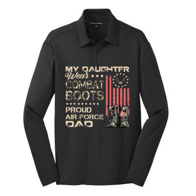 My Daughter Wear Combat Boots Proud Dad Of Air Force Veteran Silk Touch Performance Long Sleeve Polo