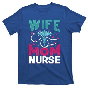 Mothers Day Wife Mom Nurse Rn Lpn For Nurses Great Gift T-Shirt