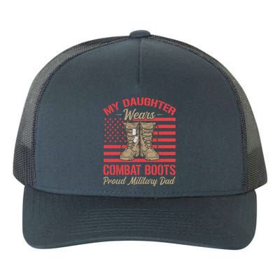 My Daughter Wears Combat Boots Usa Flag Proud Army Dad Gift Yupoong Adult 5-Panel Trucker Hat