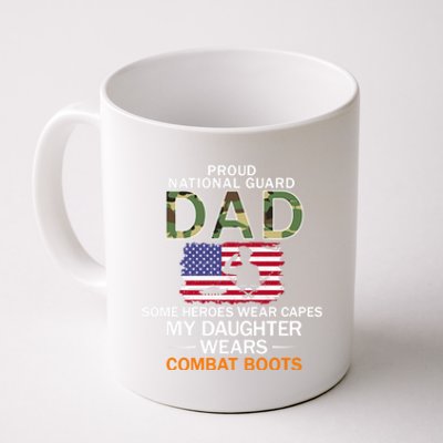 My Daughter Wears Combat Bootsgiftproud National Guard Dad Army Gift Coffee Mug